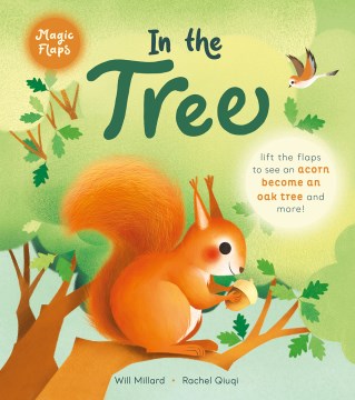 In the Tree : A Magic Flaps Book