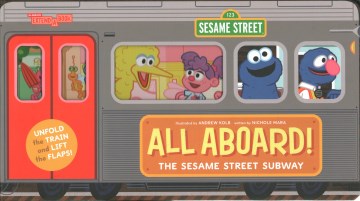 All Aboard! the Sesame Street Subway