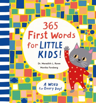 365 First Words for Little Kids! : A Word for Every Day!