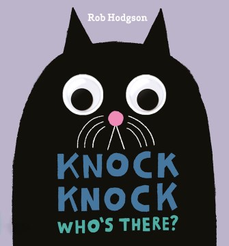 Knock Knock : Who's There?