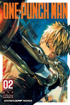 One-punch man. 02, The secret to strength / story by ONE ; art by Yusuke Murata ; translation, John Werry.