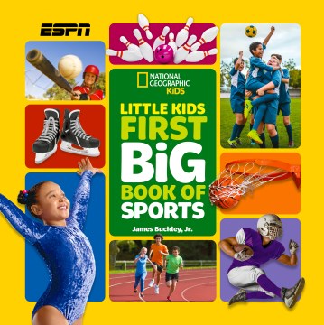 National Geographic Little Kids First Big Book of Sports