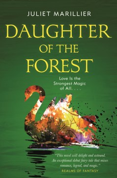 Daughter of the forest Juliet Marillier.