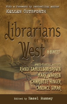 Librarians of the west : a quartet