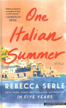One Italian summer : a novel / Rebecca Serle