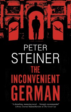 The inconvenient German / Peter Steiner.