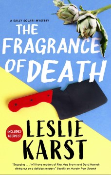 The fragrance of death / Leslie Karst.