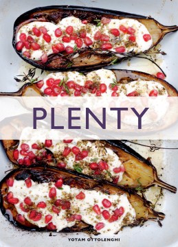 Plenty : vibrant vegetable recipes from London's Ottolenghi
