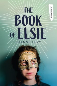 The Book of Elsie / Joanne Levy.