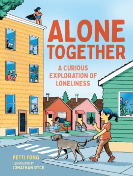 Alone Together : A Curious Exploration of Loneliness