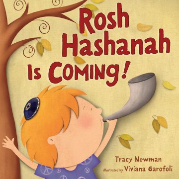 Rosh Hashanah is coming! / Tracy Newman ; illustrated by Viviana Garofoli.