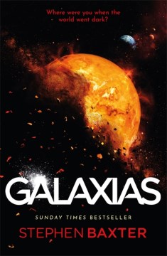 Galaxias / Stephen Baxter.