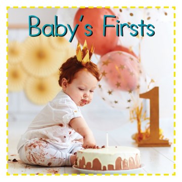 Baby's Firsts