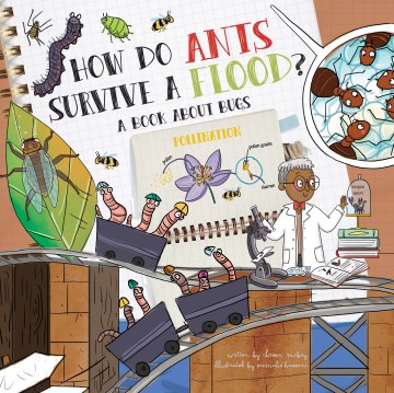 How Do Ants Survive a Flood? : A Book About Bugs