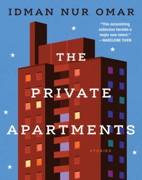 The private apartments : stories / Idman Nur Omar.