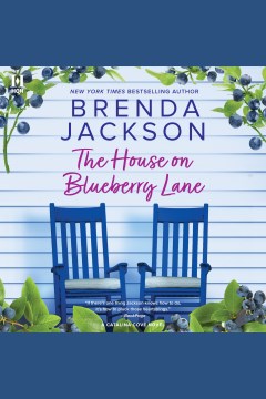 The house on Blueberry Lane : a novel [electronic resource] / Brenda Jackson.