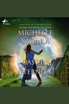 Cast in eternity [electronic resource] / Michelle Sagara.