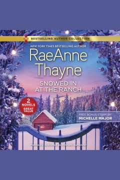 Snowed In at the Ranch [electronic resource] / Michelle Major.