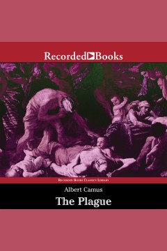 The plague [electronic resource] / Albert Camus ; translated from the French by Stuart Gilbert.