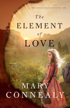 The element of love Mary Connealy.