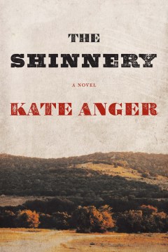 The Shinnery : a novel