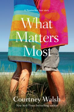 What matters most : a Nantucket love story