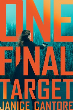 One final target / Janice Cantore.