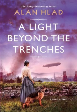 A light beyond the trenches Alan Hlad.