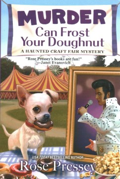 Murder can frost your doughnut / Rose Pressey.