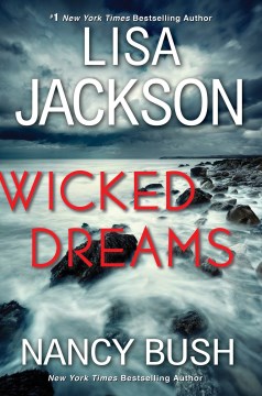 Wicked dreams / Lisa Jackson, Nancy Bush.