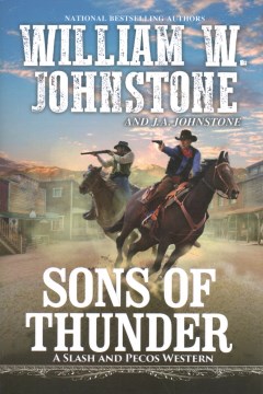 Sons of thunder / William W. Johnstone and J.A. Johnstone.