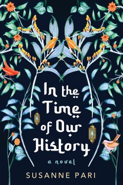 In the time of our history / Susanne Pari.