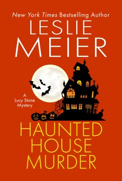 Haunted house murder Leslie Meier.
