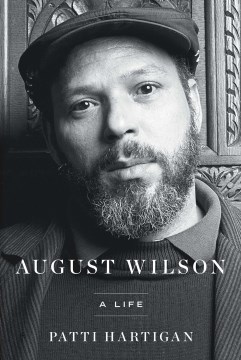August Wilson : A Life
