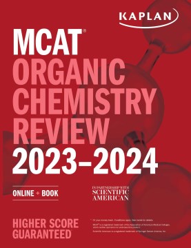 Kaplan Mcat Organic Chemistry Review 2023-2024