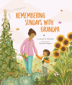 Remembering Sundays with Grandpa / by Lauren H. Kerstein ; illustrated by Nanette Regan.