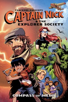 Captain Nick & the Explorer's Society--Compass of Mems / Captain Nick & the Explorer Society - Compass of Mems