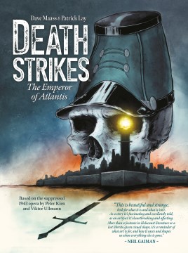 Death strikes : the emperor of Atlantis / adapted by Dave Maass, writer ; Patrick Lay, artist.