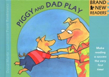 Piggy and Dad play