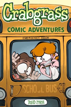 Crabgrass Comics : Comic Adventures