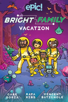 The Bright Family 2 : Family Vacation
