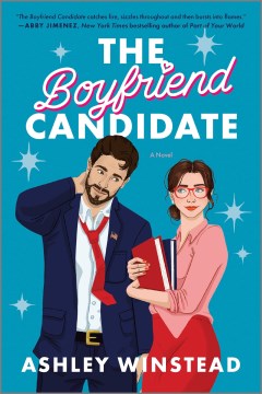 The boyfriend candidate / Ashley Winstead.