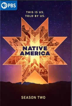 Native America. Season two