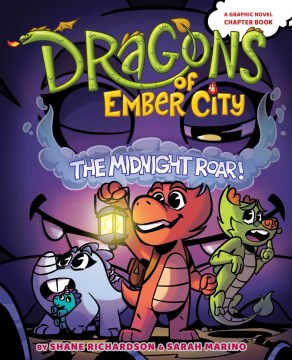 Dragons of Ember City 2 : The Midnight Roar!