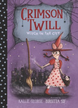Crimson Twill : Witch in the City