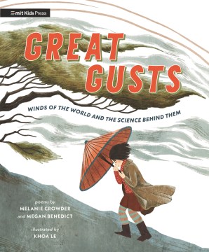 Great Gusts : Winds of the World and the Science Behind Them