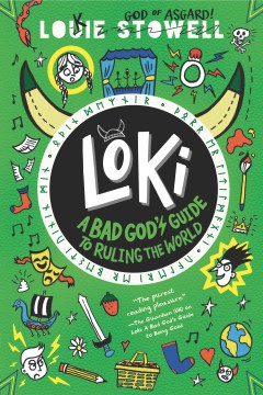 Loki : A Bad God's Guide to Ruling the World