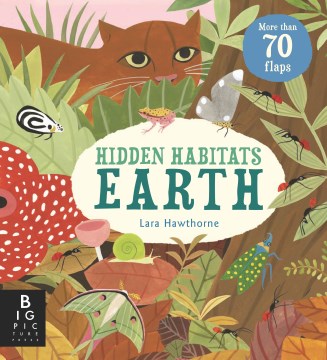 Hidden Habitats : Earth