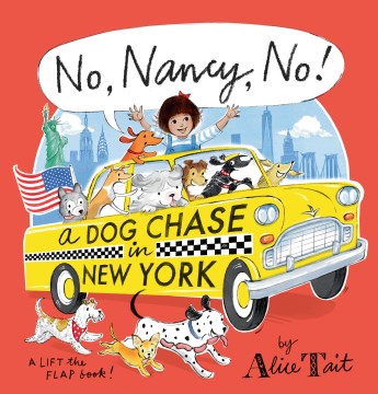 No, Nancy, No! : A Dog Chase in New York
