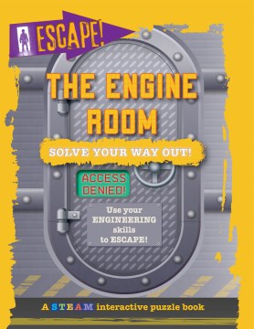 The Engine Room : Solve Your Way Out!